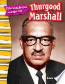 Estadounidenses Asombrosos: Thurgood Marshall (amazing Americans: Thurgood Marshall)