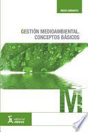 Gestión Medioambiental: Conceptos Básicos