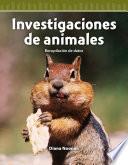 Investigaciones De Animales (animal Investigations)