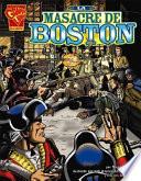 La Masacre De Boston