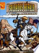 libro Los Soldados Bìfalo Y El Oeste Americano