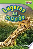 Lugares Del Mundo (places Around The World)