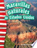 Maravillas Naturales De Estados Unidos (america S Natural Landmarks)