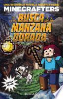 libro Minecraft. En Busca De La Manzana Dorada