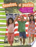 libro Nostoros, El Pueblo: Valores Cívicos En Estados Unidos (we The People: Civic Values In America)