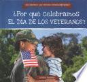 ¿por Qué Celebramos El Día De Los Veteranos? (why Do We Celebrate Veterans Day?)
