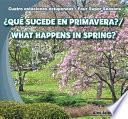 Qu Sucede En Primavera? / What Happens In Spring?