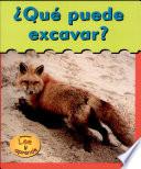 ¿qué Puede Excavar?