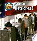 Qué Son Elecciones?