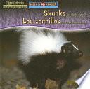 Skunks Are Night Animals/los Zorrillos Son Animales Nocturnos