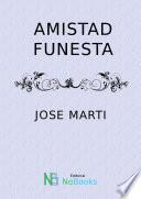 Amistad Funesta