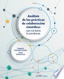 Análisis De Las Prácticas De Colaboración Científica: