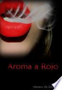 Aroma A Rojo