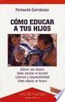 libro Cómo Educar A Tus Hijos