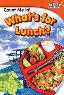 libro ¡cuenta Conmigo! ¿qué Hay De Almuerzo? (count Me In! What S For Lunch?)