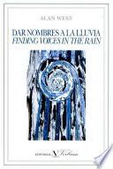 libro Dar Nombres A La Lluvia / Finding Voices In The Rain