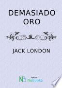 libro Demasiado Oro