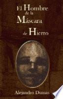 El Hombre De La Máscara De Hierro