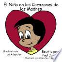 El Nino En Los Corazones De Las Madres