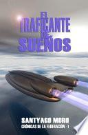 libro El Traficante De Sueños