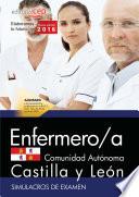 libro Enfermero/a De La Administración De La Comunidad De Castilla Y León. Simulacros De Examen