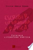 libro Escribir Literatura Erotica