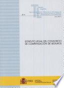 Estatuto Legal Del Consorcio De Compensación De Seguros