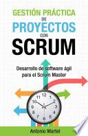 Gestión Práctica De Proyectos Con Scrum