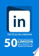 Guía Para Mejorar Tu Perfil De Linkedin