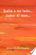 Italia A Mi Lado… Junto Al Mar…