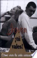 libro Joven, Tu Vales!