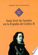 Juan José De Austria En La España De Carlos Ii