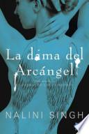 La Dama Del Arcángel: El Gremio De Los Cazadores 3