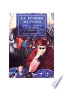 La Ilusión Del Poder