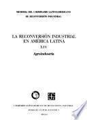 La Reconversión Industrial En América Latina, Xiv