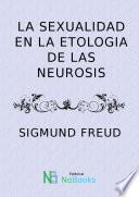 La Sexualidad En La Etiologia De Las Neurosis