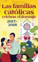 Las Familias Católicas Celebran El Domingo 2017 2018