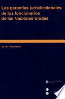 libro Las Garantías Jurisdiccionales De Los Funcionarios De Las Naciones Unidas