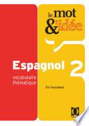 Le Mot Et L Idée 2   Espagnol