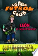 León, El Superdriblador