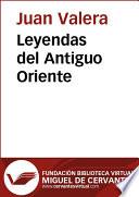 Leyendas Del Antiguo Oriente