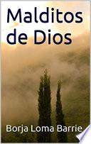 libro Malditos De Dios