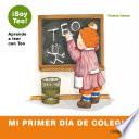 libro Mi Primer Día De Colegio