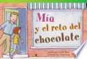 libro Mia Y El Reto Del Chocolate (mia S Chocolate Challenge)