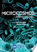 libro Microcosmos. Quatre Mil Milions D Anys D Evolució Des Dels Nostres Ancestres Microbians