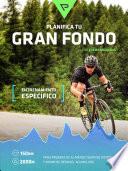 libro Planifica Tu Gran Fondo