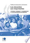 libro Política De Educación Y Formación : Los Docentes Son Importantes Atraer, Formar Y Conservar A Los Docentes Eficientes