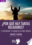 ¿por Qué Hay Tantas Religiones?