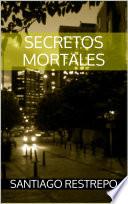 libro Secretos Mortales