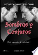 libro Sombras Y Conjuros, Es El Momento De Redimirse